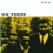 We Three [Remastered] - CD