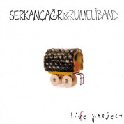 Serkan Çağrı, Rumeli Band: Live Project - CD