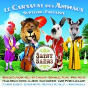 Emmanuel Pahud, Paul Meyer, Michel Dalberto, David Guerrier, Renaud Capuçon, Gautier Capuçon: Saint-Saens: Le Carnaval Des Animaux - CD