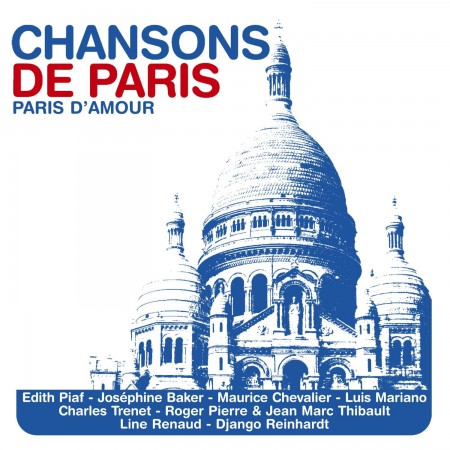 Çeşitli Sanatçılar: Chansons De Paris - Paris D'amour - CD