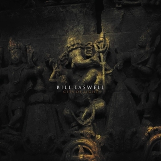 Bill Laswell: City Of Light - Plak