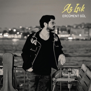 Ercüment Gül: Az Işık - Plak