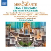 Antonino Fogliani: Mercadante: Don Chisciotte alle nozze di Gamaccio - CD