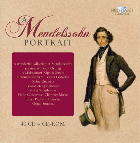 Felix Mendelssohn Bartholdy: A Mendelssohn Portrait - CD
