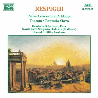 Konstantin Scherbakov: Respighi: Piano Concerto in A minor - CD