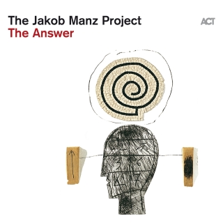 Jakob Manz: The Answer - Plak