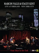 Marcos Valle, Stacey Kent: Live at Birdland - New York City - DVD