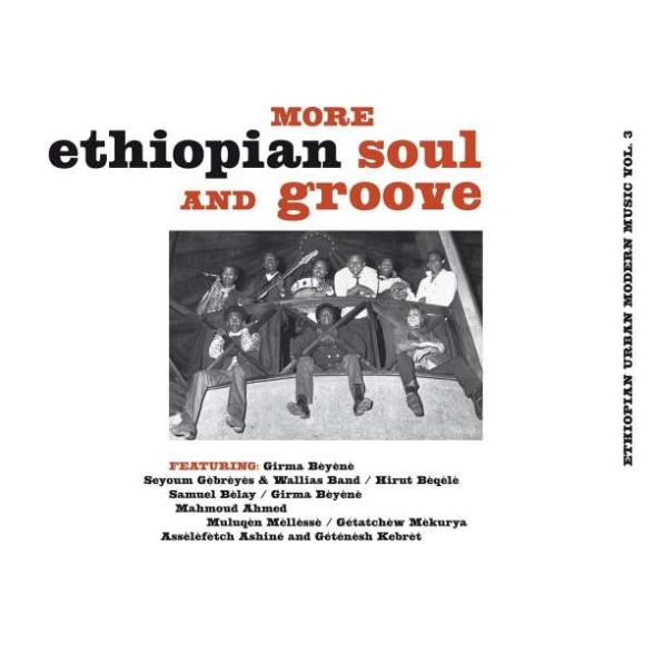 Çeşitli Sanatçılar - More Ethiopian Soul And Groove - Ethiopian Urban Modern Music Vol. 3