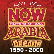 Çeşitli Sanatçılar: Now Arabia Decade 1990 -2000 - CD