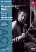 Peter Pears, English Chamber Orchestra, Benjamin Britten: Mozart, Britten, Mendelssohn: Sym. No.40, Nocturne - DVD