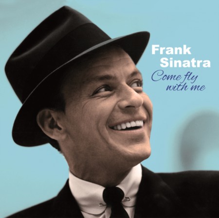 Frank Sinatra: Come Fly With Me (Colored Vinyl Edition) - Plak