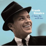 Frank Sinatra: Come Fly With Me (Colored Vinyl Edition) - Plak
