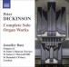 Dickinson, P.: Organ Works (Complete) - CD