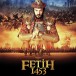 Fetih 1453 (Soundtrack) - CD