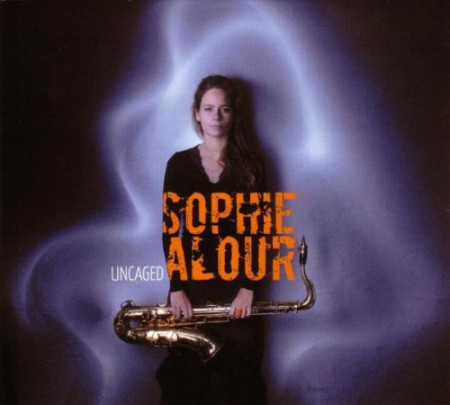 Sophie Alour: Uncaged - CD