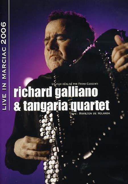 Richard Galliano: Live In Marciac 2006 - DVD