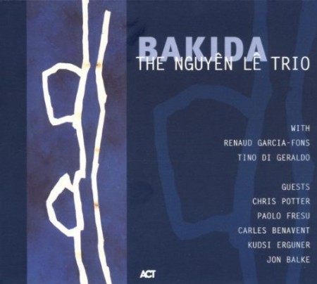 Nguyên Lê: Bakida - CD