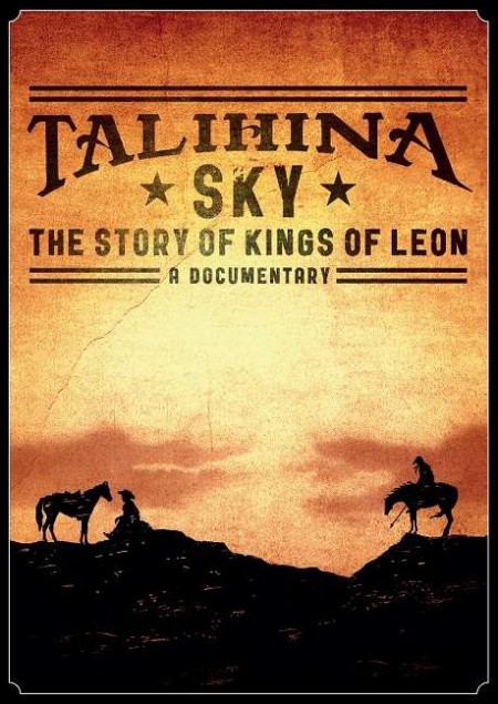 Kings Of Leon: Talihina Sky: The Story Of Kings Of Leon - BluRay
