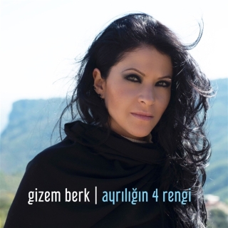 Gizem Berk: Ayrılığın 4 Rengi - CD