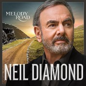 Neil Diamond: Melody Road (Limited Edition) - Plak