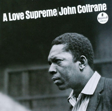 John Coltrane: A Love Supreme - SACD