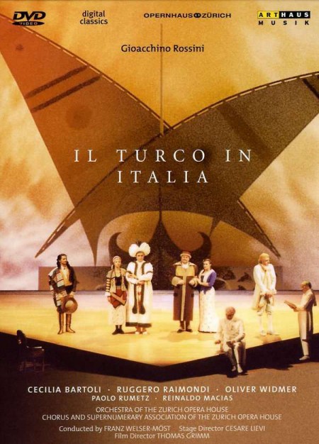 Ruggero Raimondi, Cecilia Bartoli, Paolo Rumetz, Oliver Widmer, Chorus of the Zurich Opera House, Franz Welser-Möst, Cesare Lievi: Rossini: Il Turco In Italia - DVD