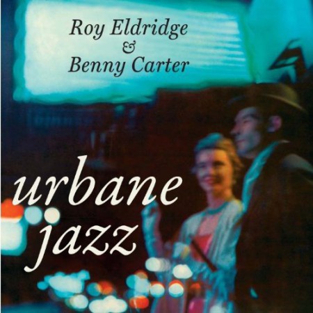 Roy Eldridge: Urbane Jazz + 2 Bonus Tracks - CD