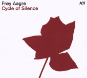Frøy Aagre: Cycle Of Silence - CD