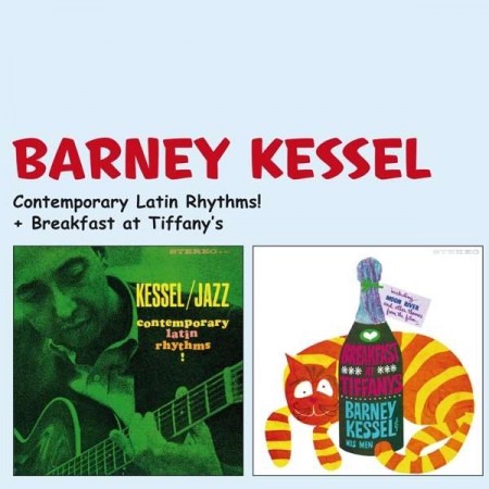 Barney Kessel: Contemporary Latin Rhythms! + Breakfast at T'S - CD