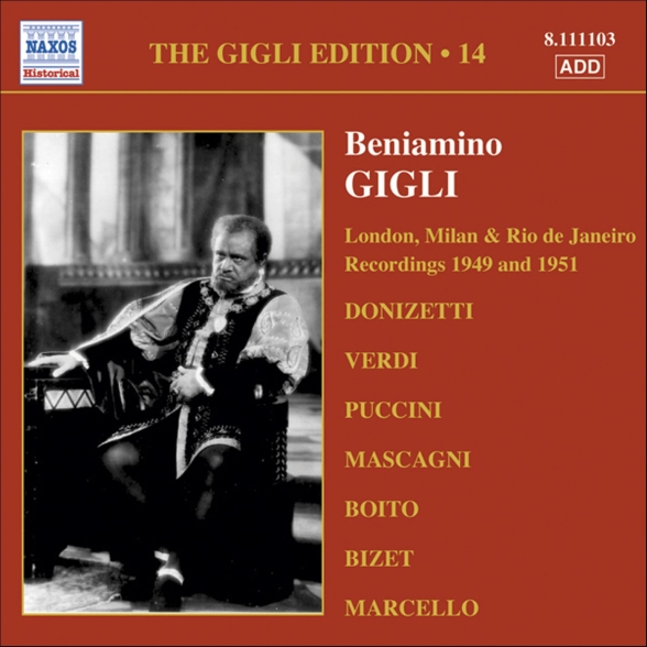 Beniamino Gigli: Gigli, Beniamino: Gigli Edition, Vol. 14: London, Milan and Rio De Janeiro Recordings (1949, 1951) - CD Foto #1