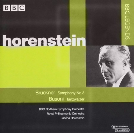 Jascha Horenstein, BBC Northern Symphony Orchestra, Royal Philharmonic Orchestra: Bruckner, Busoni: Symphony No. 3, Tanzwalzer - CD