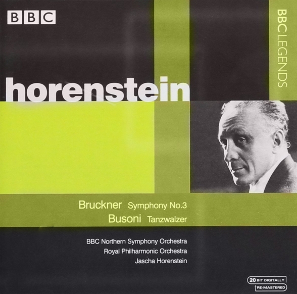 Jascha Horenstein, BBC Northern Symphony Orchestra, Royal Philharmonic Orchestra: Bruckner, Busoni: Symphony No. 3, Tanzwalzer - CD Foto #1