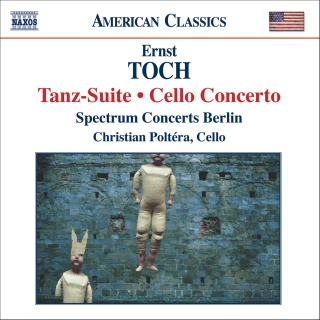 Spectrum Concerts Berlin: Toch: Tanz-Suite / Cello Concerto - CD