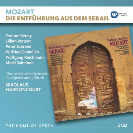 Nikolaus Harnoncourt, Yvonne Kenny, Lillian Watson, Peter Schreier, Chorus and Orchestra of the Opernhaus Zürich: Mozart: Die Entführung aus dem Serail - CD