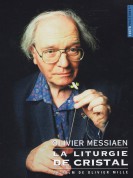 Olivier Messian: Messiaen: La Liturgie De Cristal - DVD
