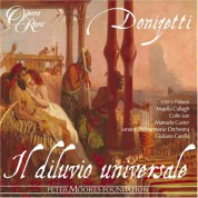 Geoffrey Mitchell Choir, London Philharmonic Orchestra, Giuliano Carella: Donizetti: Il diluvio universale - CD