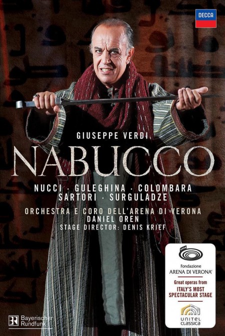 Colombara, Coro dell´ Arena di Verona, Guleghina, Leo Nucci, Orchestra dell´ Arena di Verona, Daniel Oren, Fabio Sartori, Nino Surguladze: Verdi: Nabucco - DVD