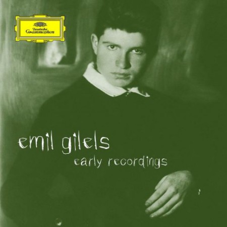 Emil Gilels: Early Recordings - CD