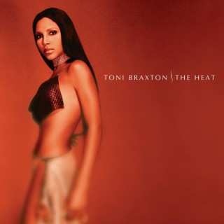 Toni Braxton: The Heat - Plak