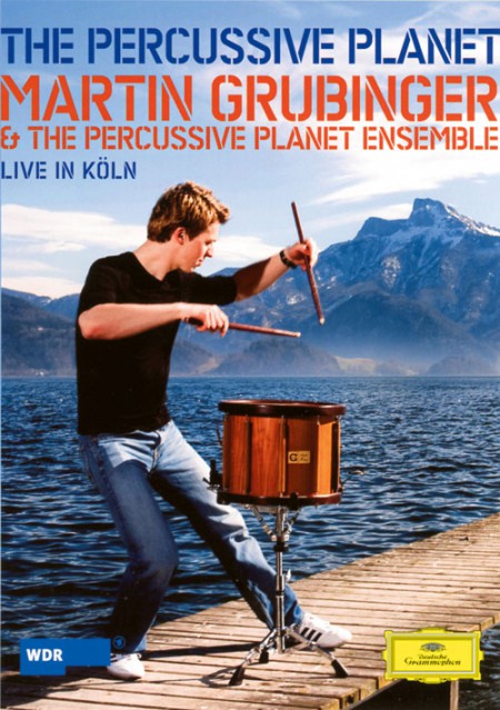 The Percussive Planet Ensemble: Martin Grubinger - The Percussive Planet - DVD