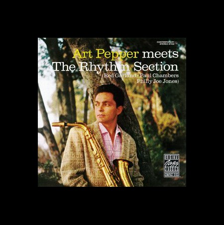 Art Pepper: Meets The Rhythm Section - Plak