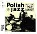 Polish Jazz - Plak