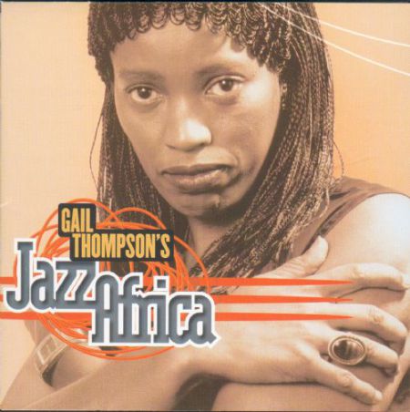 Gail Thompson: Jazz Africa - CD