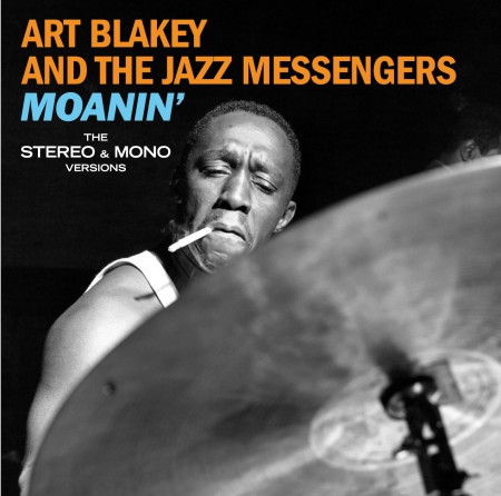Art Blakey & The Jazz Messengers: Moanin': The Stereo & Mono Versions - CD