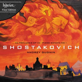 Andrey Gugnin: Shostakovich: Preludes & Piano Sonata - Plak