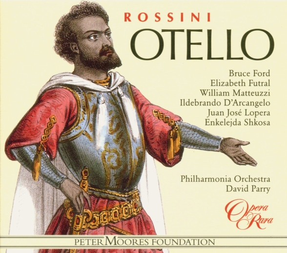 Bruce Ford, Elizabeth Futral, Philharmonia Orchestra, David Parry: Rossini: Otello - CD Foto #1