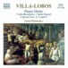 Villa-Lobos, H.: Piano Music, Vol. 3 - Circlo Brasileiro / Choros Nos. 1, 2 and 5 - CD