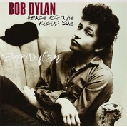 Bob Dylan: House Of The Risin' Sun - Plak