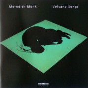 Meredith Monk: Volcano Songs - CD