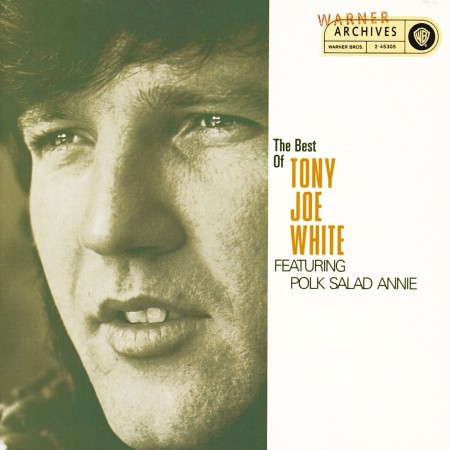 Tony Joe White: The Best Of Feat.Polk Salad Annie - CD
